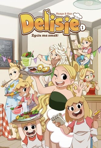 Życie ma smak! Delisie. Tom 1 wyd. 2025
