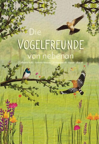 Die Vogelfreunde von nebenan
