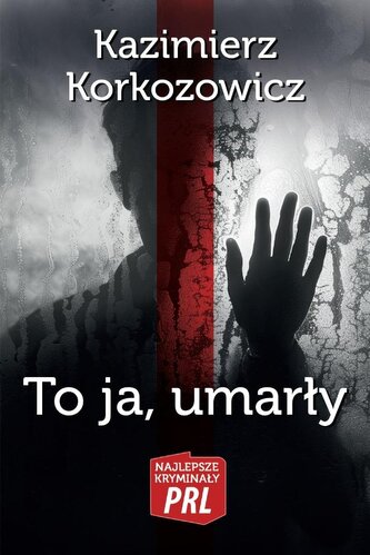 To ja, umarły To ja, umarły