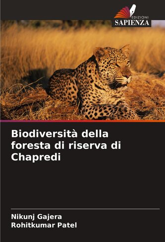 Biodiversità della foresta di riserva di Chapredi