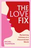 The Love Fix