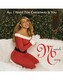 Carey, Mariah:  All I Want For Christmas