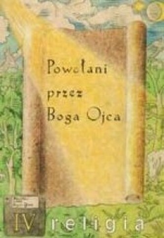 ZxxxKatechizm SP 4  Powołani przez Boga Ojca DiK