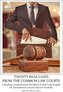 Twenty Real Cases from the Common Law Courts
