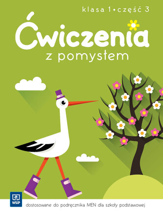 Ćwiczenia z pomysłem. Klasa 1. Część 3