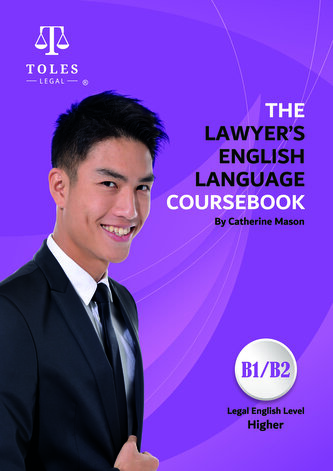 The Lawyer's English Language Coursebook. Higher Level (B1/B2)