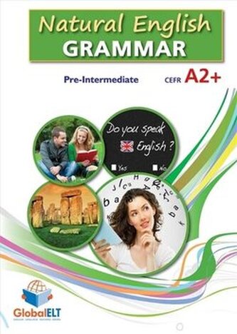 Natural English Grammar Pre-Intermediate A2+. Student's Book + Key.