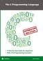 The C Programming Language - C Programming for Beginner's with 255 Practical Programming Examples