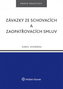 Závazky ze schovacích a zaopatřovacích smluv