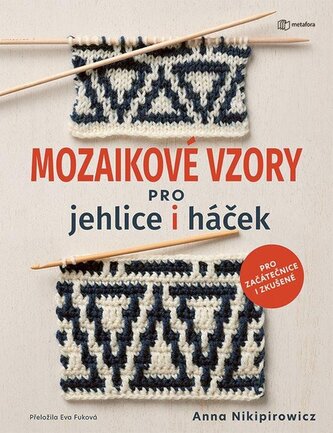 Mozaikové vzory pro jehlice i háček