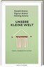 Unsere kleine Welt
