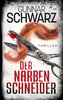 Der Narbenschneider (Thriller)