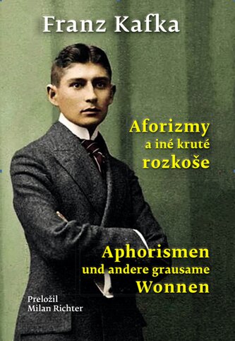 Aforizmy a iné kruté rozkoše / Aphorismen und andere grausame Wonnen