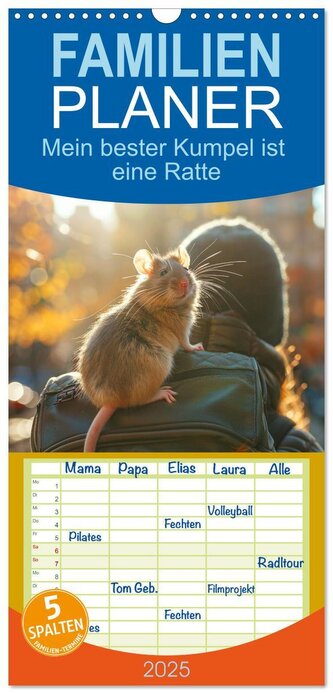 Familienplaner 2025 - Mein bester Kumpel ist eine Ratte mit 5 Spalten (Wandkalender, 21 x 45 cm) CALVENDO