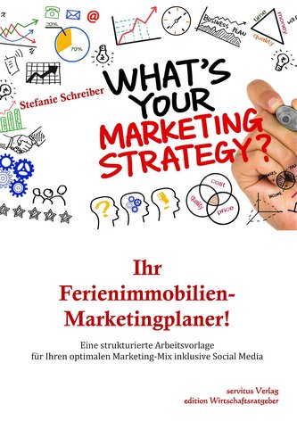 Ihr Ferienimmobilien-Marketingplaner!