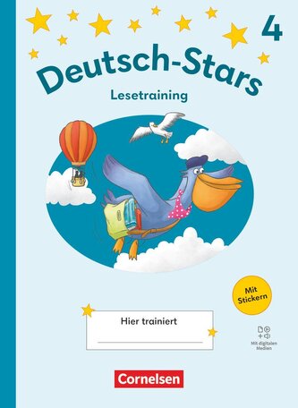 Deutsch-Stars 4. Schuljahr - Lesetraining Ausgabe 2025 - Übungsheft