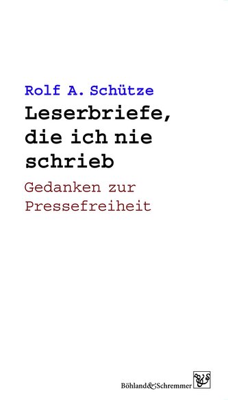 Leserbriefe, die ich nie schrieb