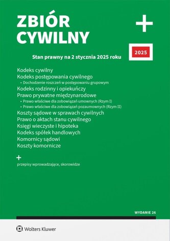 Zbiór cywilny PLUS. Kodeks cywilny Kodeks postępowania cywilnego wyd. 2025