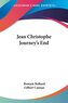 Jean Christophe Journey's End
