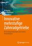 Innovative mehrstufige Zahnradgetriebe
