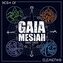 Gaia Mesiah:  Elements / Best Of