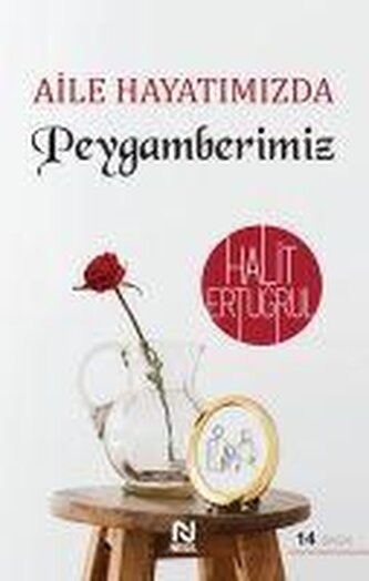 Aile Hayatimizda Peygamberimiz