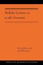 Berkeley Lectures on P-Adic Geometry