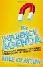 The Influence Agenda