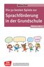 Die 50 besten Spiele zur Sprachförderung in der Grundschule. Klasse 1 bis 4