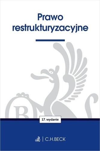 Prawo restrukturyzacyjne wyd. 17
