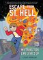 Escape from St. Hell: My Trans Teen Life Levels Up: A Graphic Novel