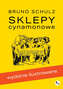Sklepy cynamonowe. Wydanie ilustrowane