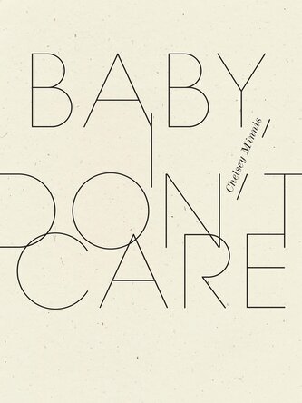 Baby, I Don't Care