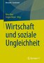 Wirtschaft und soziale Ungleichheit