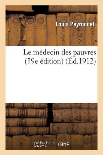 Le Médecin Des Pauvres (39e Édition)