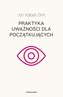 Praktyka uważności dla początkujących w.2
