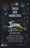 These Our Monsters And Other Stories