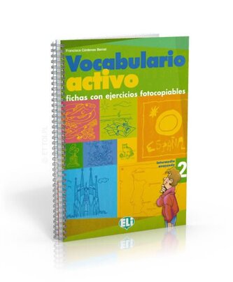 Vocabulario activo 2 Fichas con ejercicios fotocopiables