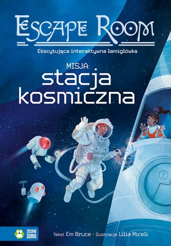 Misja: Stacja Kosmiczna! Escape Room Misja: Stacja Kosmiczna! Escape Room