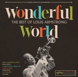 ARMSTRONG LOUIS  WONDERFUL WORLD:THE BEST OF LUIS ARMSTRONG
