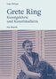 Grete Ring - Kunstgelehrte und Kunsthändlerin