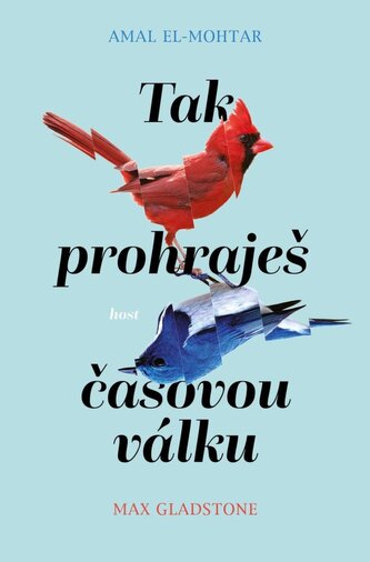 Tak prohraješ časovou válku Tak prohraješ časovou válku