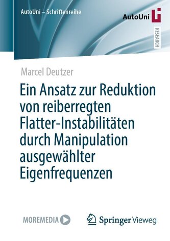 Ein Ansatz zur Reduktion von reiberregten Flatter-Instabilitäten durch Manipulation ausgewählter Eigenfrequenzen