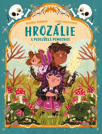 Hrozálie a podezřelá pomocnice Hrozálie a podezřelá pomocnice