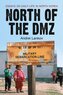 North of the DMZ