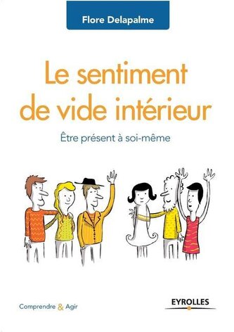 Le sentiment de vide intérieur: Être présent à soi-même