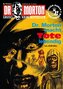 Dr. Morton 113: Dr. Morton macht Tote lebendig
