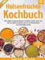 XXL Hülsenfrüchte Kochbuch