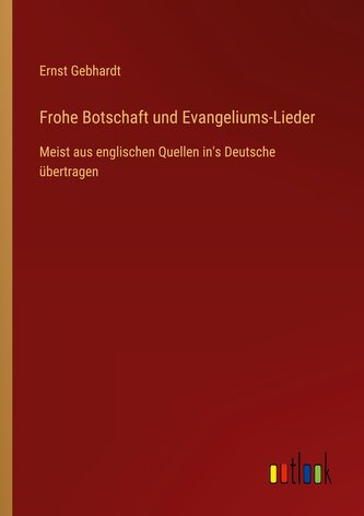 Frohe Botschaft und Evangeliums-Lieder