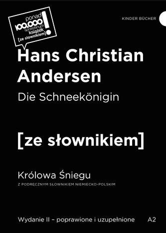 Die Schneekonigin. Królowa Śniegu z podręcznym słownikiem niemiecko-polskim